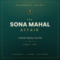 The Sona Mahal Affair: A Vintage 1949 Bombay Murder Mystery Case File